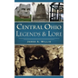 Central Ohio Legends & Lore - Hardcover