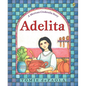 Adelita: A Mexican Cinderella Story - Hardcover