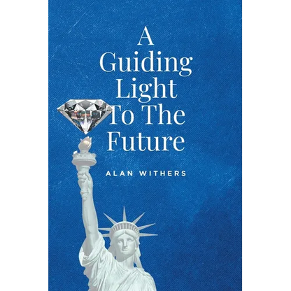A Guiding Light To The Future - Paperback
