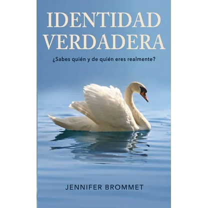 Identidad Verdadera: ¿Sabes quién y de quién eres realmente? - Paperback