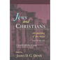 Jews and Christians: The Parting of the Ways, A.D. 70 to 135 - Paperback