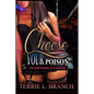 Choose Your Poison: Confessions of a Stripper - Paperback