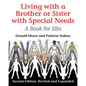 Living with a Brother or Sister with Special Needs: A Book for Sibs - Paperback