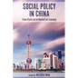 Social Policy in China: From State-Led to Market-Led Economy - Paperback
