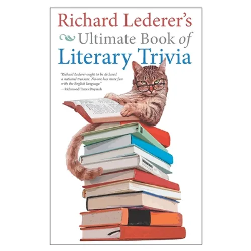Richard Lederer's Ultimate Book of Literary Trivia - Paperback