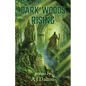 Dark Woods Rising - Paperback