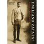 Emiliano Zapata!: Revolution and Betrayal in Mexico - Paperback