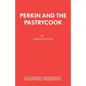 Perkin and the Pastrycook - Paperback