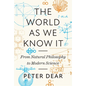 The World as We Know It: From Natural Philosophy to Modern Science - Hardcover