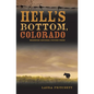 Hell's Bottom, Colorado - Paperback
