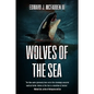 Wolves Of The Sea - Paperback