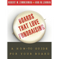 Boards That Love Fundraising: A How-To Guide for Your Board - Paperback