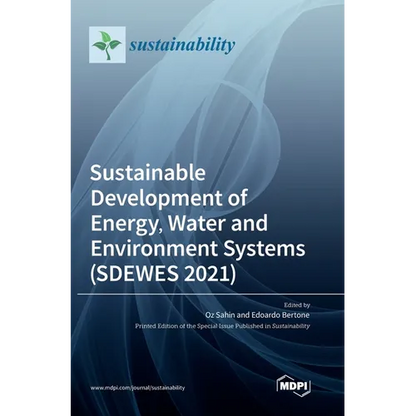 Sustainable Development of Energy, Water and Environment Systems (SDEWES 2021) - Hardcover