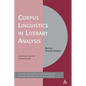 Corpus Linguistics in Literary Analysis: Jane Austen and her Contemporaries - Paperback