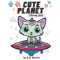 Cute Planet Coloring Book: Animals on the Move - Paperback