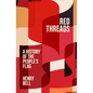 Red Threads: A History of the People's Flag - Hardcover