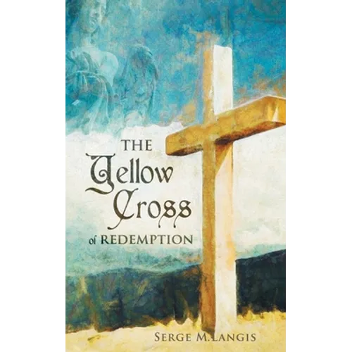 The Yellow Cross Of Redemption - Paperback