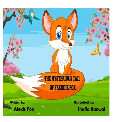 The Mysterious Tail of Freddie Fox - Hardcover