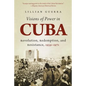 Visions of Power in Cuba: Revolution, Redemption, and Resistance, 1959-1971 - Paperback