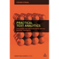 Practical Text Analytics: Interpreting Text and Unstructured Data for Business Intelligence - Paperback
