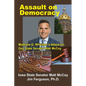 Assault on Democracy: Matthew Whitaker's Attack on Gay State Senator Matt McCoy - Paperback