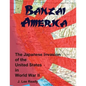 Banzai America: The Japanese Invasion of the United States in World War II - Paperback