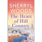 The Heart of Hill Country - Paperback