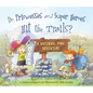 Do Princesses and Super Heroes Hit the Trails? - Hardcover