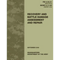 Recovery and Battle Damage Assessment and Repair (FM 4-30.31 / MCRP 4-11.4A) - Paperback