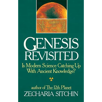 Genesis Revisited: Is Modern Science Catching Up with Ancient Knowledge? - Hardcover
