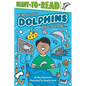 If You Love Dolphins, You Could Be...: Ready-To-Read Level 2 - Hardcover