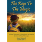The Keys to the Magic - Paperback
