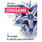 Modern Kusudama Origami: Designs for modular origami lovers - Paperback
