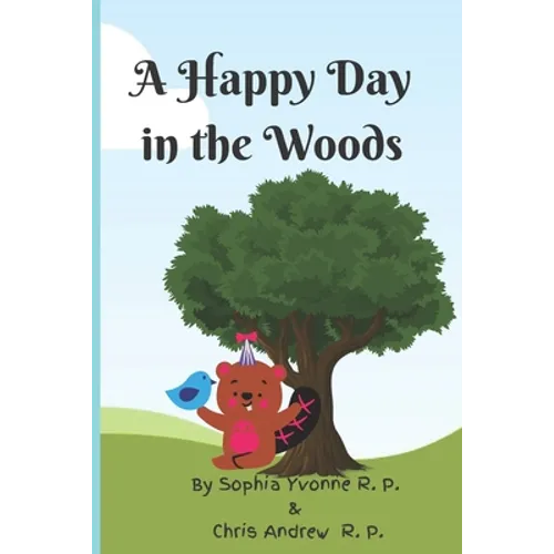 A Happy Day in the Woods - Paperback