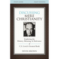 The Discussing Mere Christianity Bible Study Guide: Exploring the History, Meaning, and Relevance of C.S. Lewis's Greatest Book - Paperback