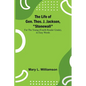 The Life of Gen. Thos. J. Jackson, "Stonewall": For the Young (Fourth Reader Grade), in Easy Words - Paperback