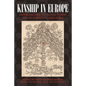 Kinship in Europe: Approaches to Long-Term Development (1300-1900) - Paperback