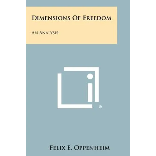 Dimensions Of Freedom: An Analysis - Paperback