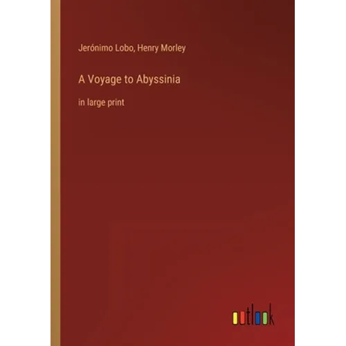 A Voyage to Abyssinia: in large print - Paperback