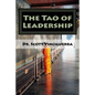 The Tao of Leadership: Essential Lessons in Wisdom and Purpose - Paperback