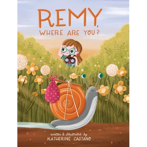 Remy, Where Are You? - Hardcover