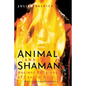 Animal and Shaman: Ancient Religions of Central Asia - Paperback