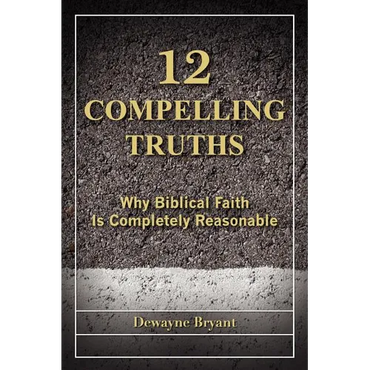 12 Compelling Truths - Paperback