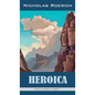 Heroica - Hardcover