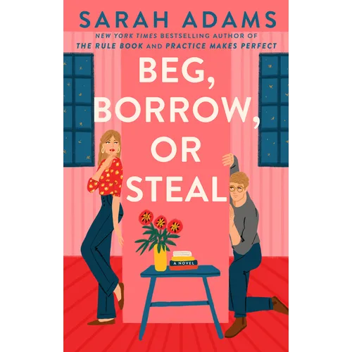 Beg, Borrow, or Steal - Hardcover