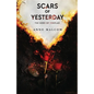 Scars of Yesterday - Paperback