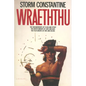 Wraeththu: The Enchantments of Flesh and Spirit, the Bewitchments of Love and Hate, the Fulfilments of Fate and Desire - Paperback