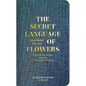 Jean-Michel Othoniel: The Secret Language of Flowers: Notes on the Hidden Meanings of the Louvre's Flowers - Hardcover