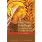 Holy Trinity: Holy People: The Theology of Christian Perfecting - Hardcover