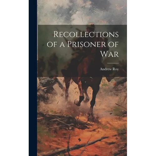 Recollections of a Prisoner of War - Hardcover